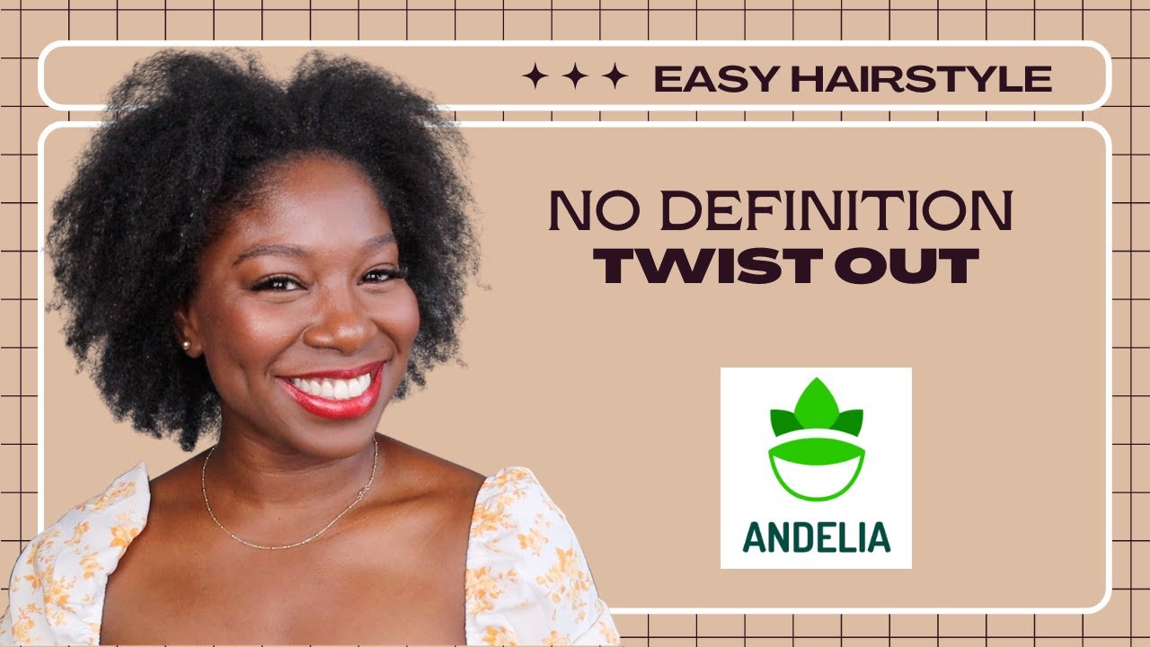 First impressions| NO DEFINITION twist out ft ANDELIA producten| Natuurlijkkroeshaar | Mychaira