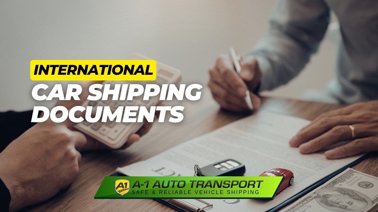 International Car Shipping Documents 🚗 (What You MUST Prepare Before Shipping!)