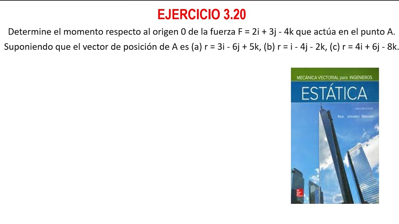 Ejercicio 3.20 Beer Johnston Mazurek Undécima Edición.