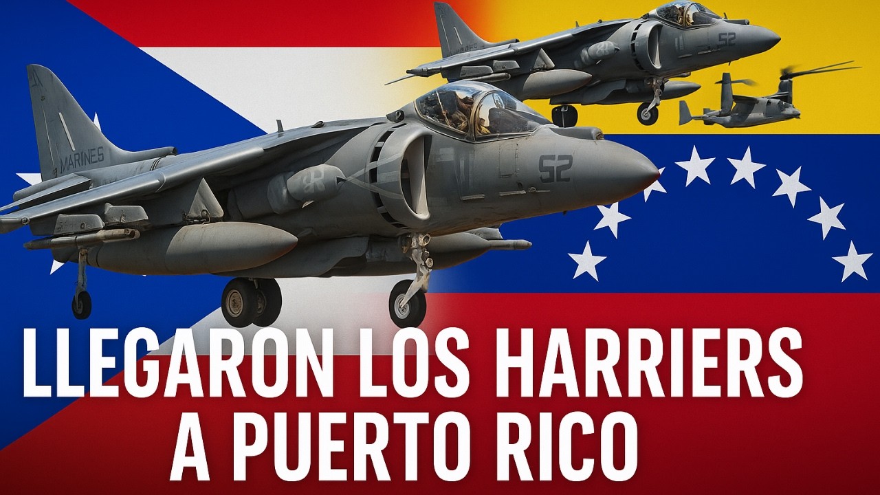 HARRIERS EN PUERTO RICO ⚠️ VENEZUELA EN EL FOCO Y LANZA DEL SUR AUMENTA
