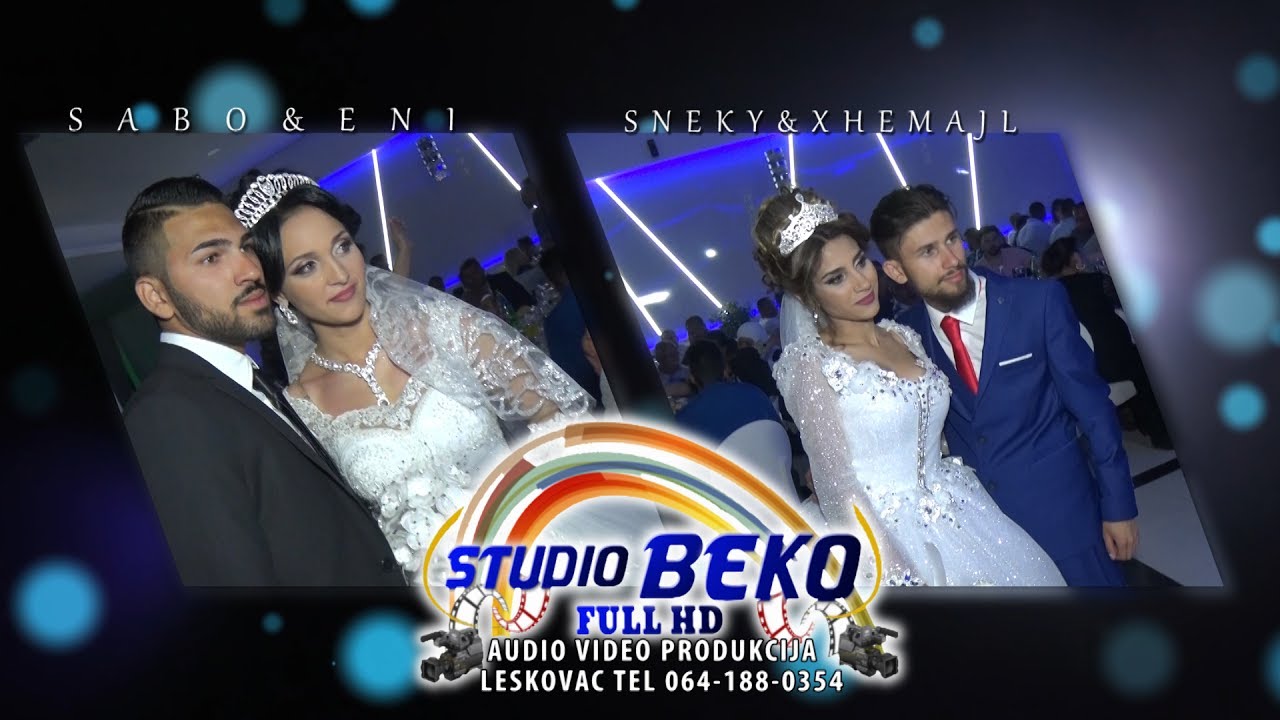 SVADBA //SABO&ENI-SNEKY&XHEMAJL 18.05.2017//Part1 VIDEO PRODUKCIJA STUDIO BEKO FULL HD LESKOVAC