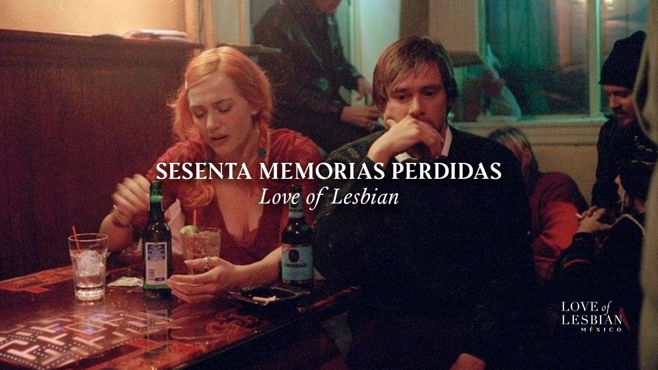 Love of Lesbian - Sesenta Memorias Perdidas