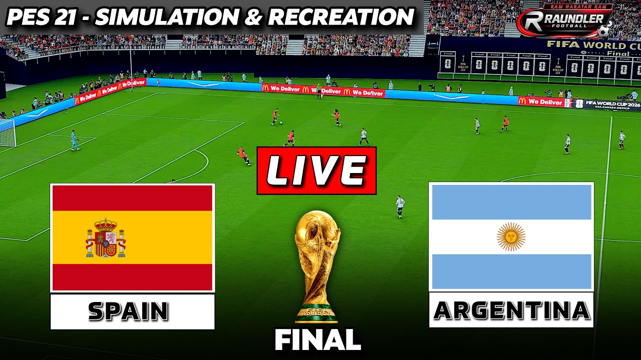 LIVE🔴SPAIN vs ARGENTINA | FIFA World Cup 2026 | FINAL | PES 21 Pre-Recorded Simulation