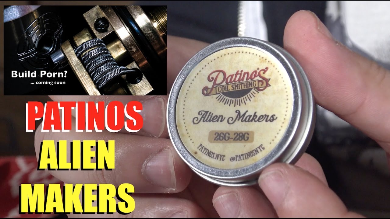 Making an Alien Coil with Patinos Alien Makers | The Break In May Break You!