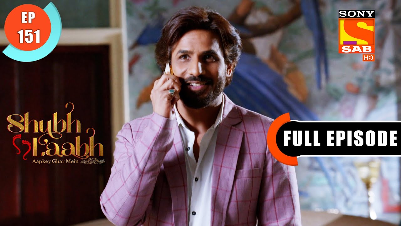 Shreya Takes a Firm Decision -Shubh Laabh-Apkey Ghar Mein - Ep 151 - Full Episode - 11 March 2022
