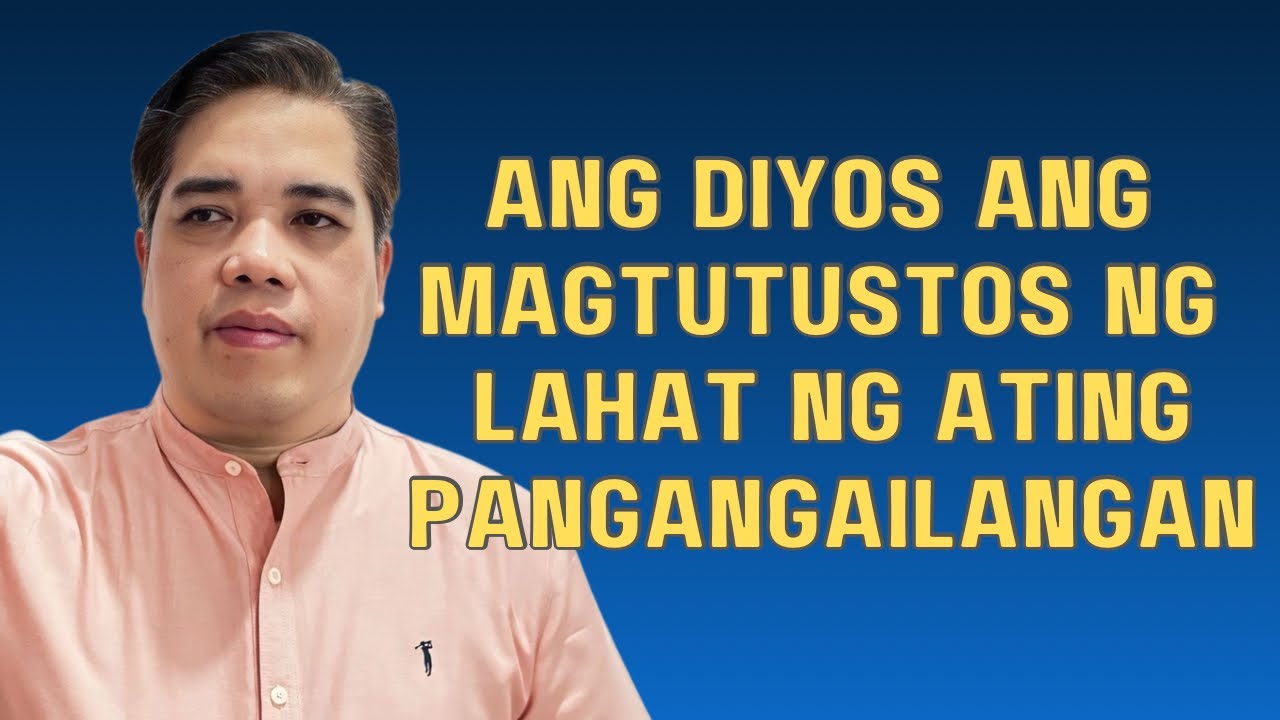 ANG DIYOS ANG MAGTUTUSTOS NG LAHAT NG ATING MGA PANGANGAILANGAN | PASTOR RON YEPES