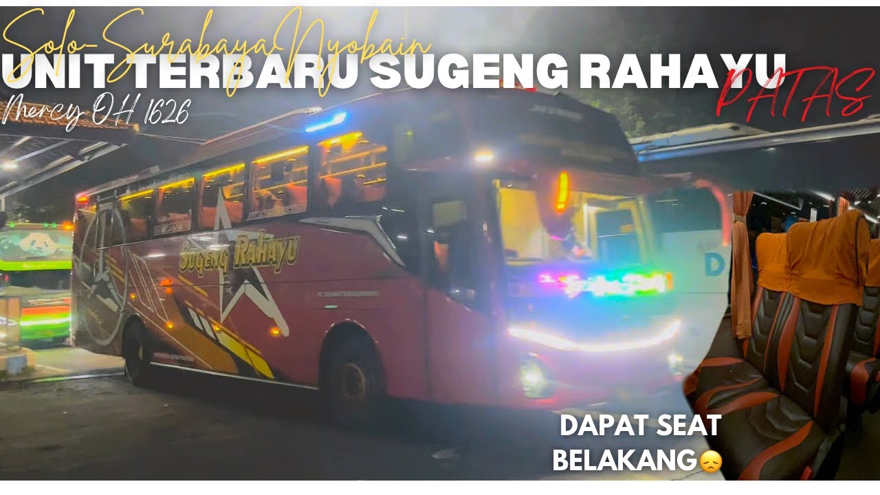 MALAM SENIN FULL SEAT‼️Opsi Nyaman Dan Murah Solo-Surabaya | Trip SUGENG RAHAYU Patas JB5 Mercy 1626