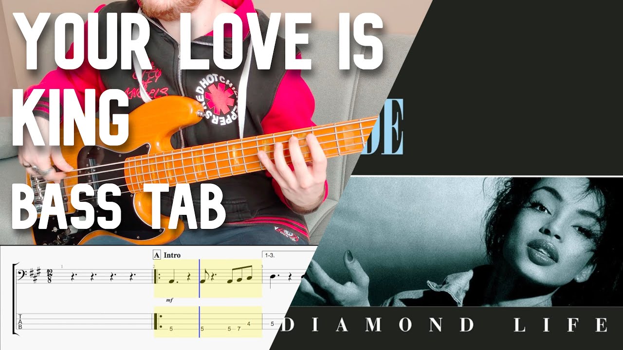 Sade - Your Love is King // Bass Cover // Play Along Tabs and Notation