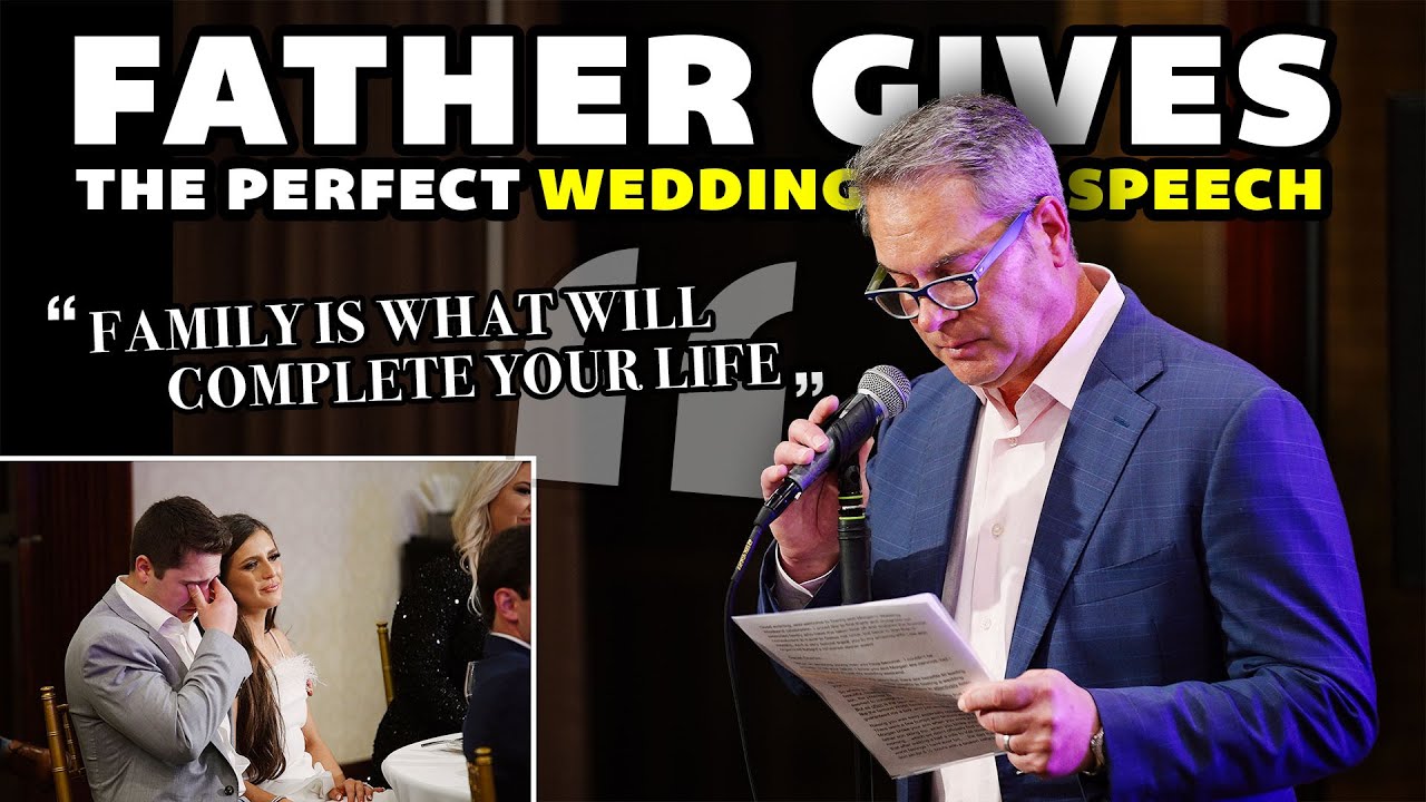 Father of Groom Gives Emotional Wedding Speech