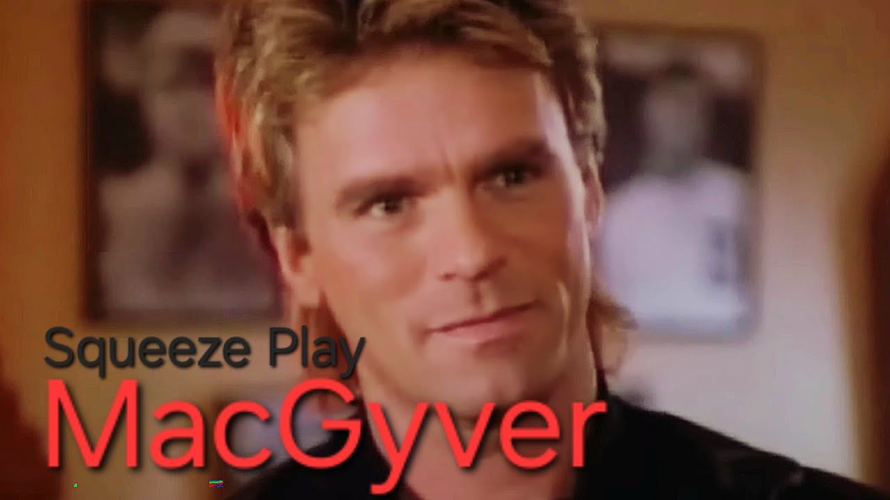Macgyver Squeeze Play music video 4k