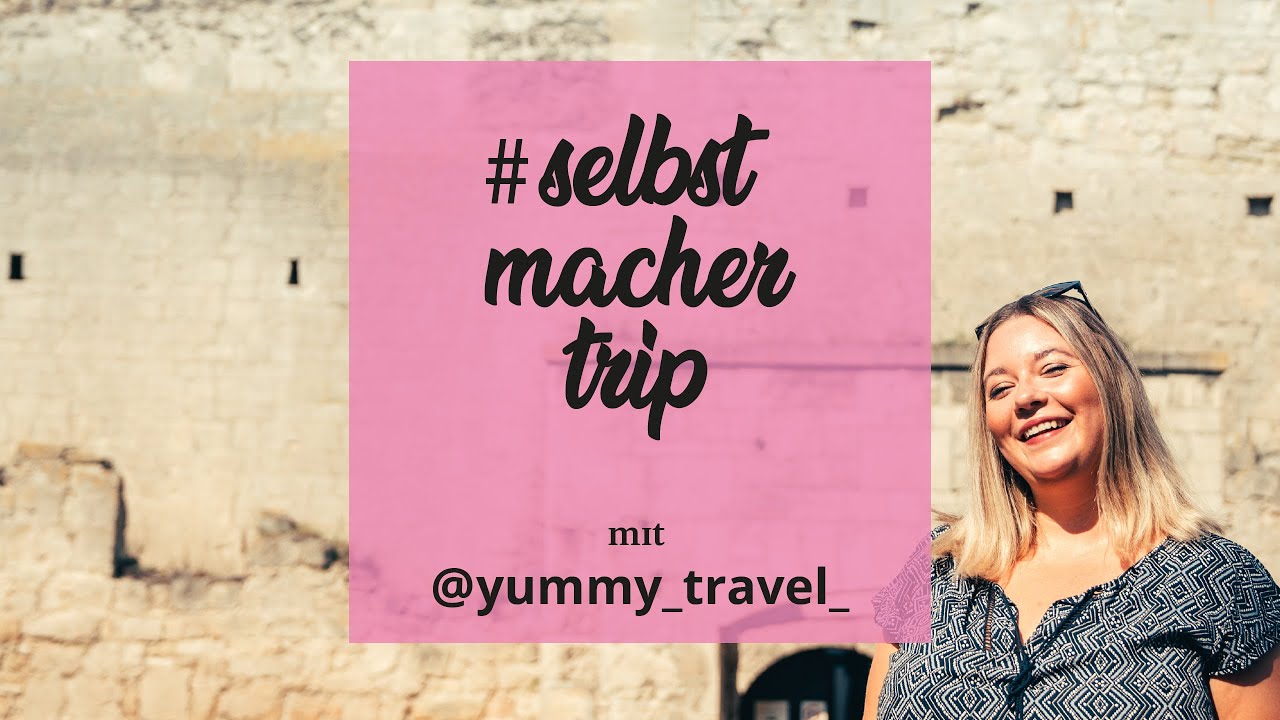 #selbstmachertrip mit Jessica @yummy_travel_