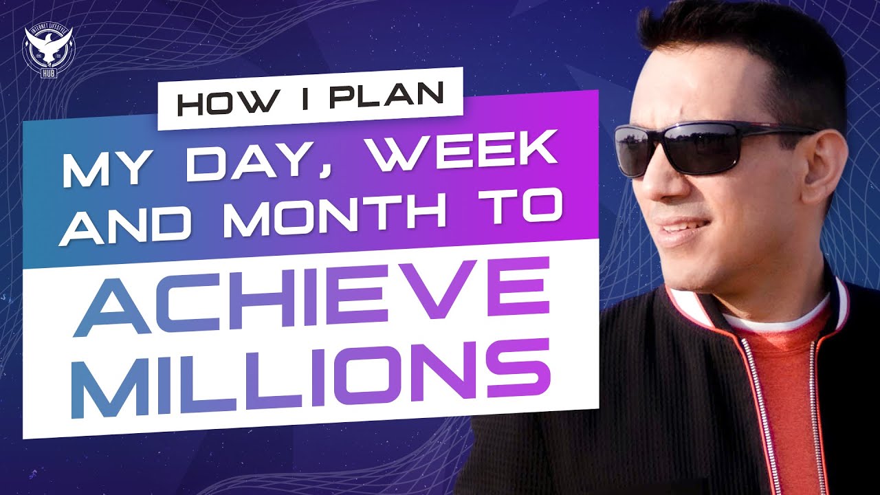 How I plan my day, week and month to achieve millions 💰