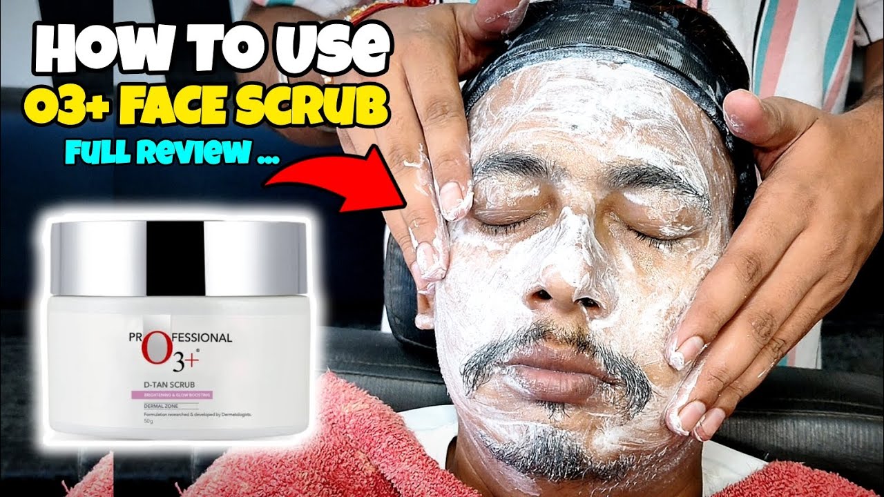Professional O3+ Scrub | How To Use O3 D'tan Face Scrub | D - Tan Face Scrub Review Step By Step