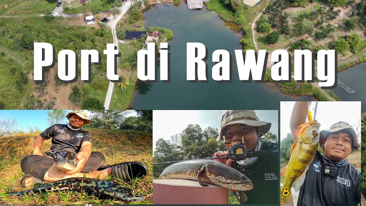 Port mancing baru di Rawang, Toman, PB dan Haruan.
