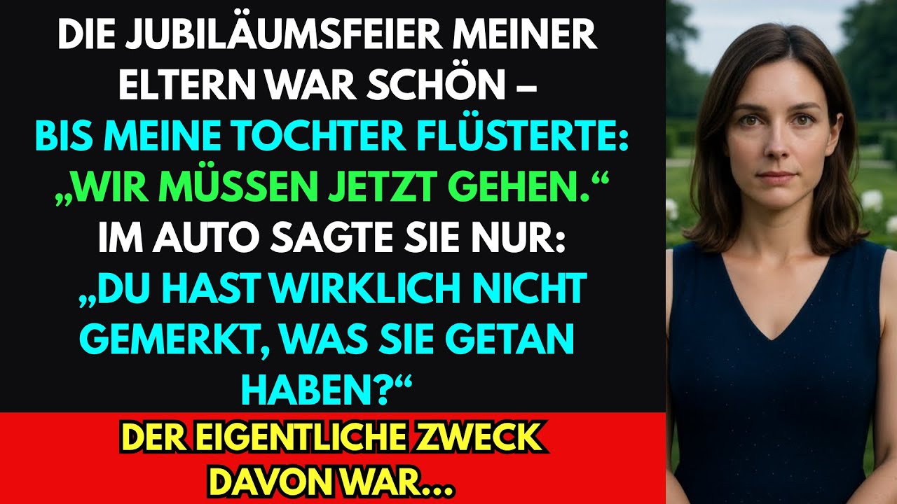 Auf der Feier meiner Eltern sagte meine Tochter, ich solle sofort gehen–dann wurde mir alles klar...
