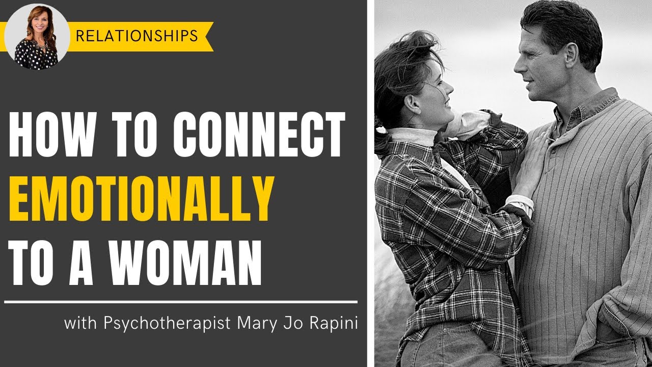 How to Connect Emotionally to a Woman