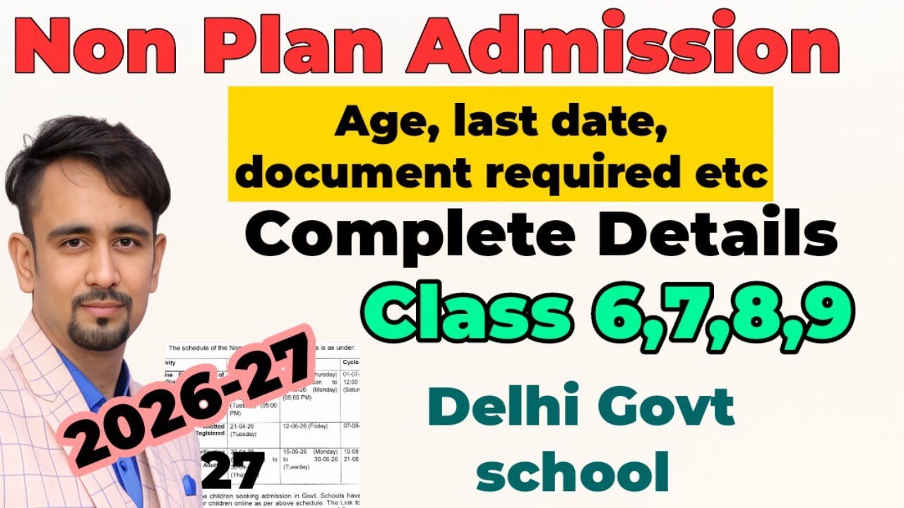 Complete Details 😃 Non plan admission 2026-27 / class 6,7,8,9 / age , last date, document required