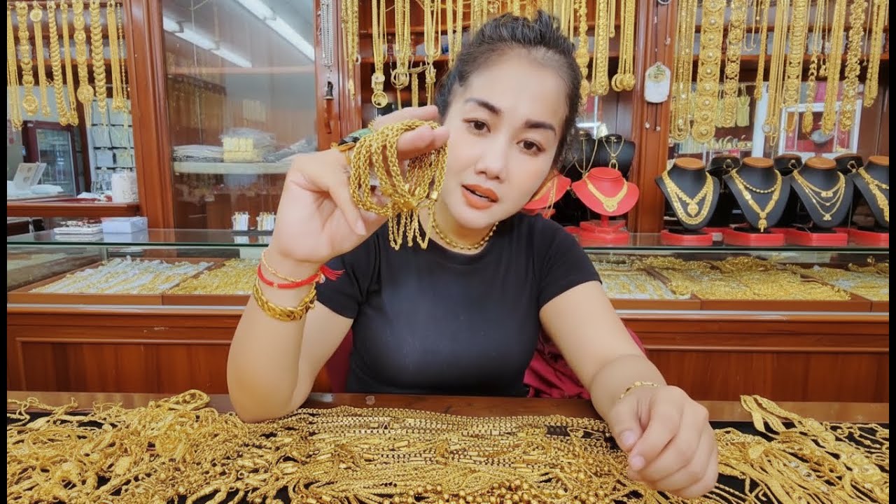 តម្លៃមាសខ្មែរថ្ងៃនេះ | ម៉ូតមាសថ្មីៗ​ My Gold Addiction | Khmer Jewelry Haul