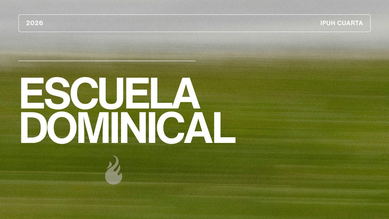 Escuela Dominical 2/08/2026
