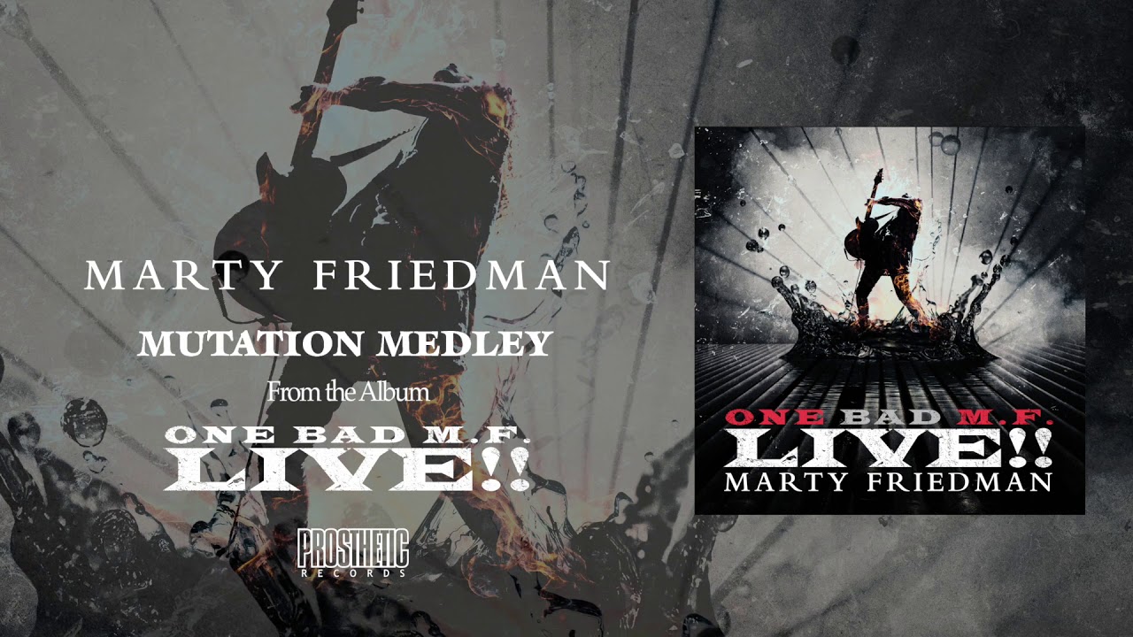MARTY FRIEDMAN -  MUTATION MEDLEY (Aschen Zu Aschen, My Oh My, Forbidden City, Tornado Of Souls)