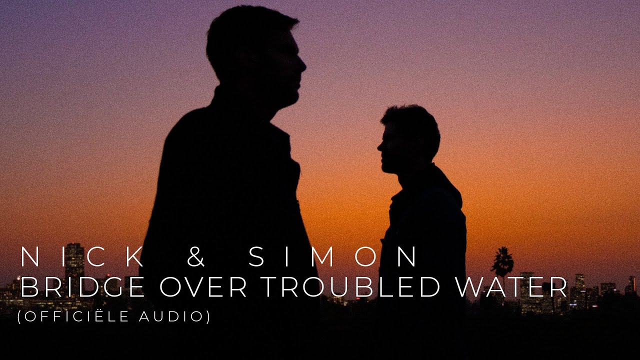 Nick & Simon - Bridge Over Troubled Water (Official Audio)