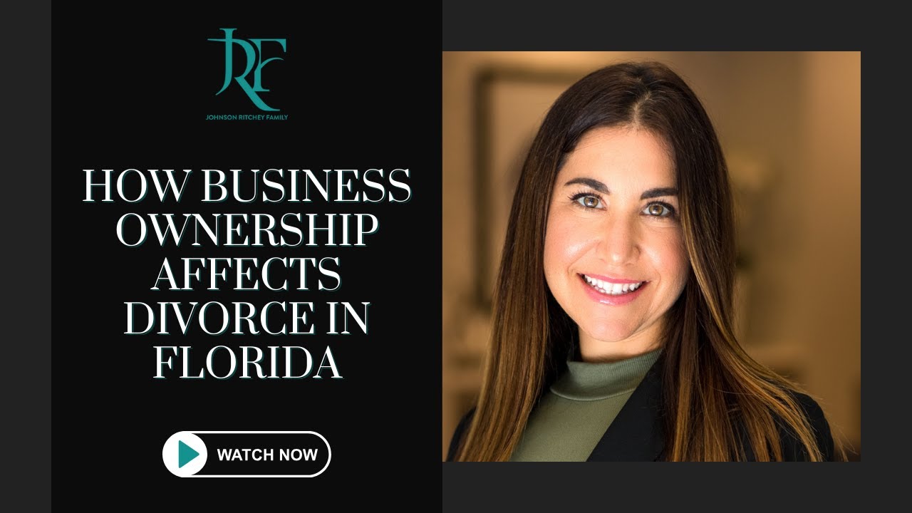 How Business Ownership Affects Divorce in Florida