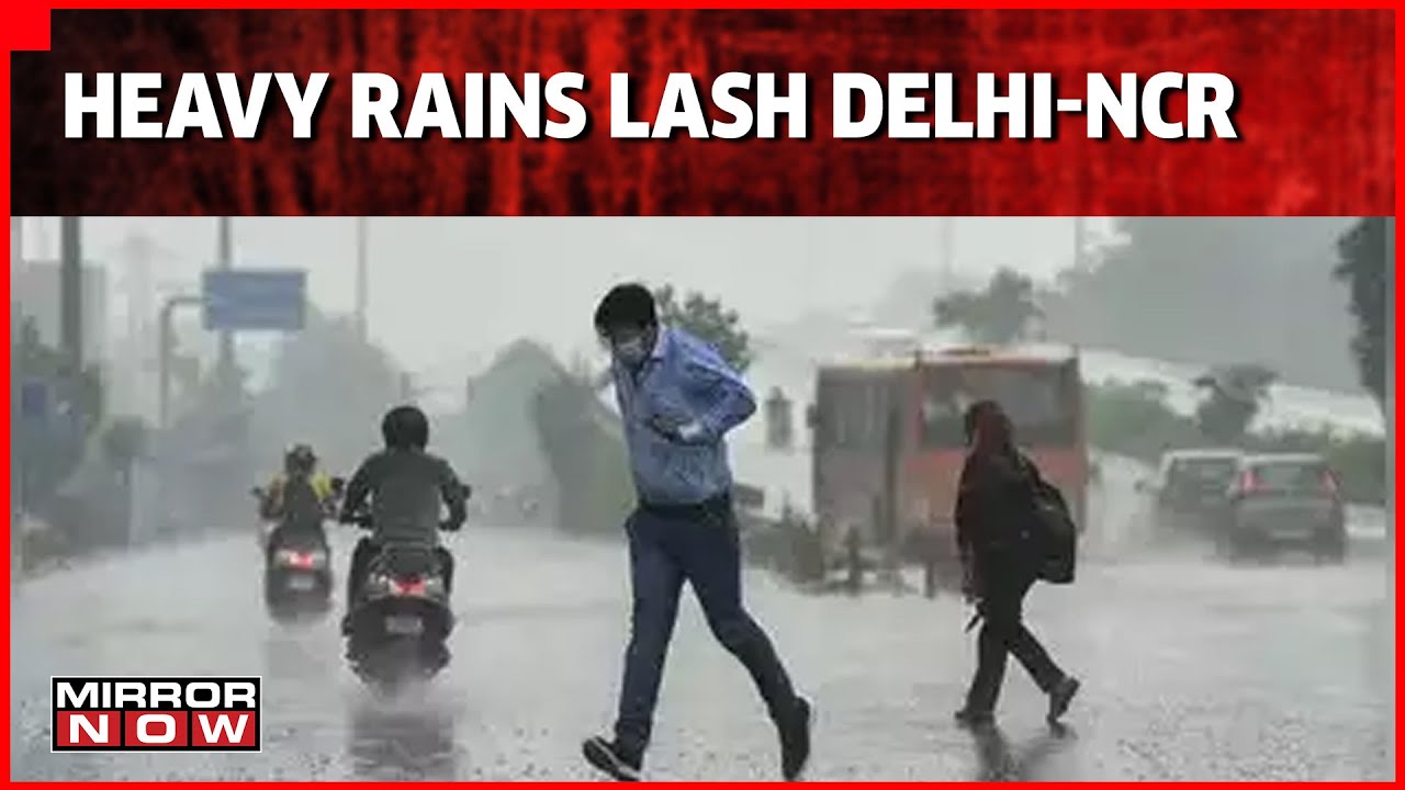 Delhi Wakes Up To Heavy Rains | IMD Predicts Thunderstorms, Hail Activity In NCR | Top News Today