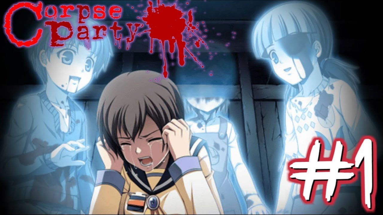 YOU ASKED FOR THIS | Let's Play: Corpse Party [PART 1]