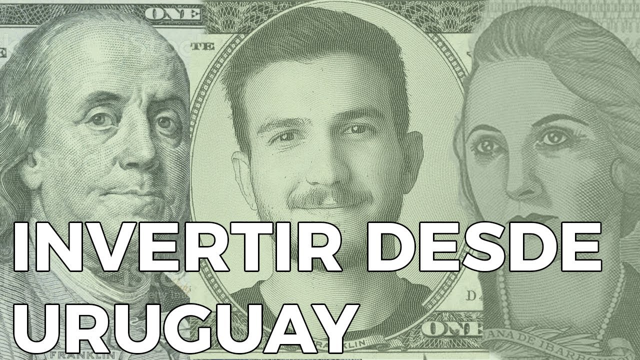 COMO INVERTIR DESDE URUGUAY | Invertir en bolsa (acciones y ETF)