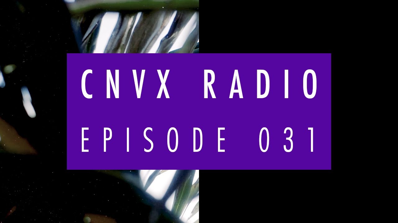 EP 031 - CNVX RADIO - DNB Mix from Kid Drama