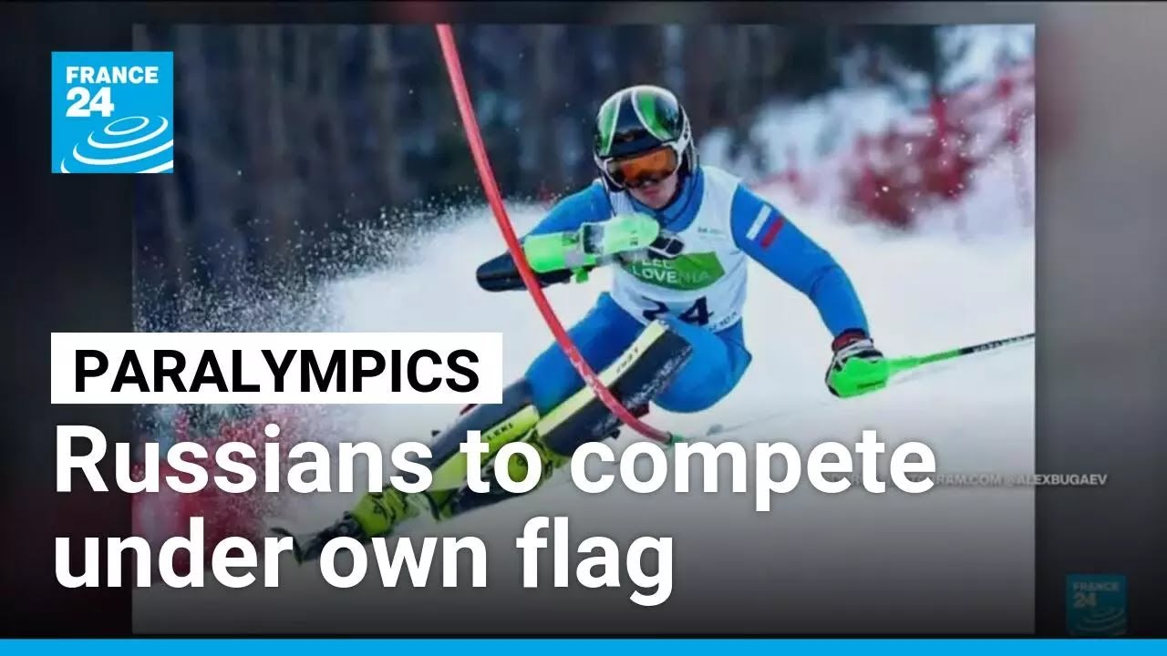 Russian and Belarusian athletes to compete under own flags at Paralympics • FRANCE 24 English