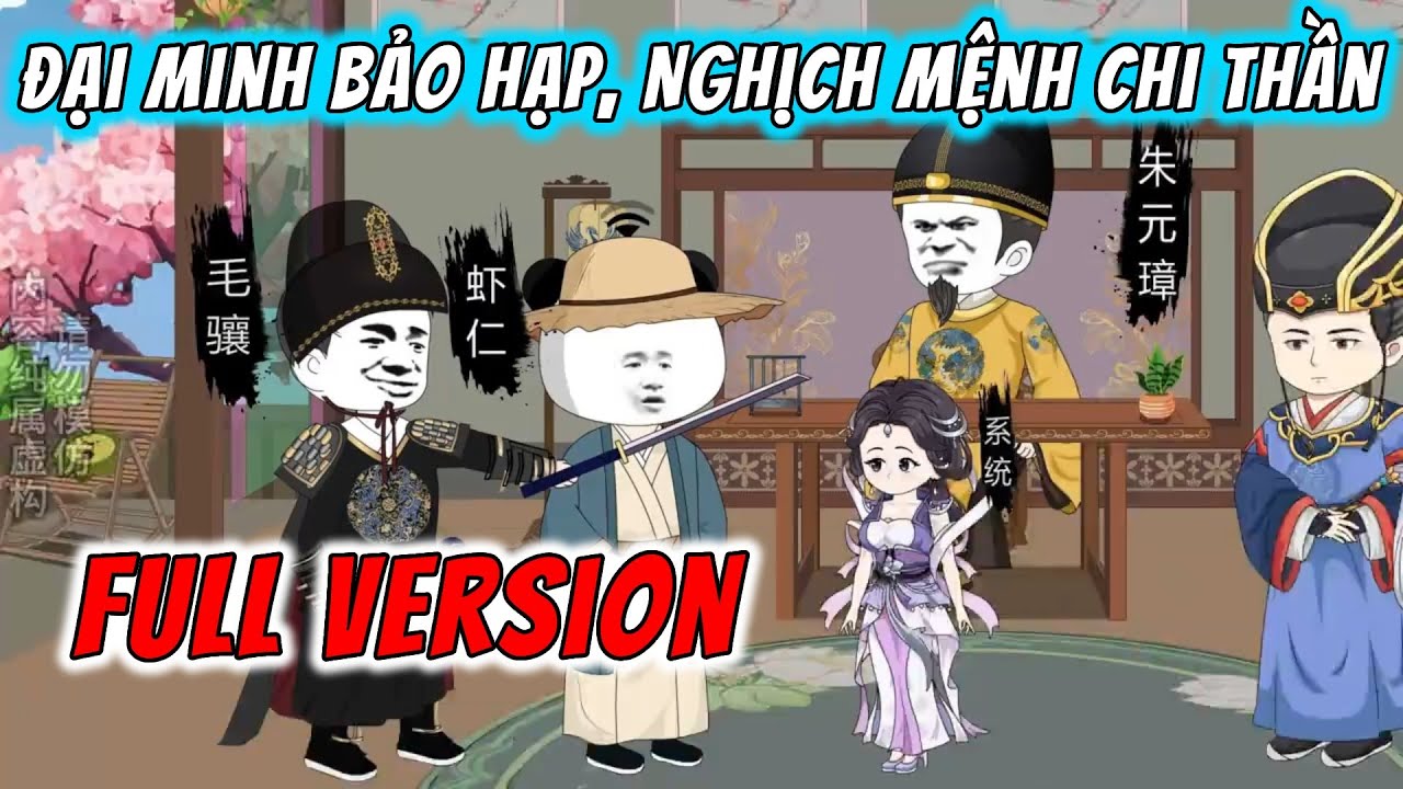[Full Version] Đại Minh Bảo Hạp, Nghịch Mệnh Chi Thần | Hà Nhân Xuyên Không | ImDuy Vietsub