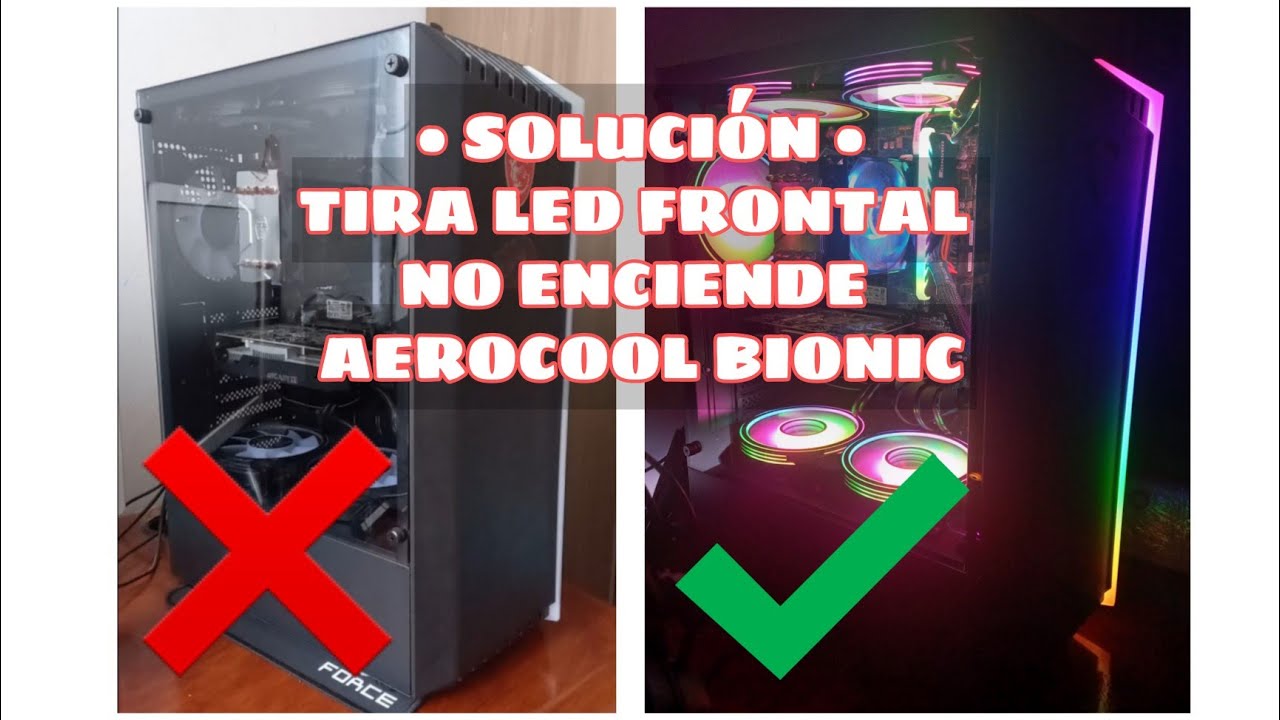 SOLUCION ✔️ LED FRONTAL AEROCOOL BIONIC NO ENCIENDE 🤔👈