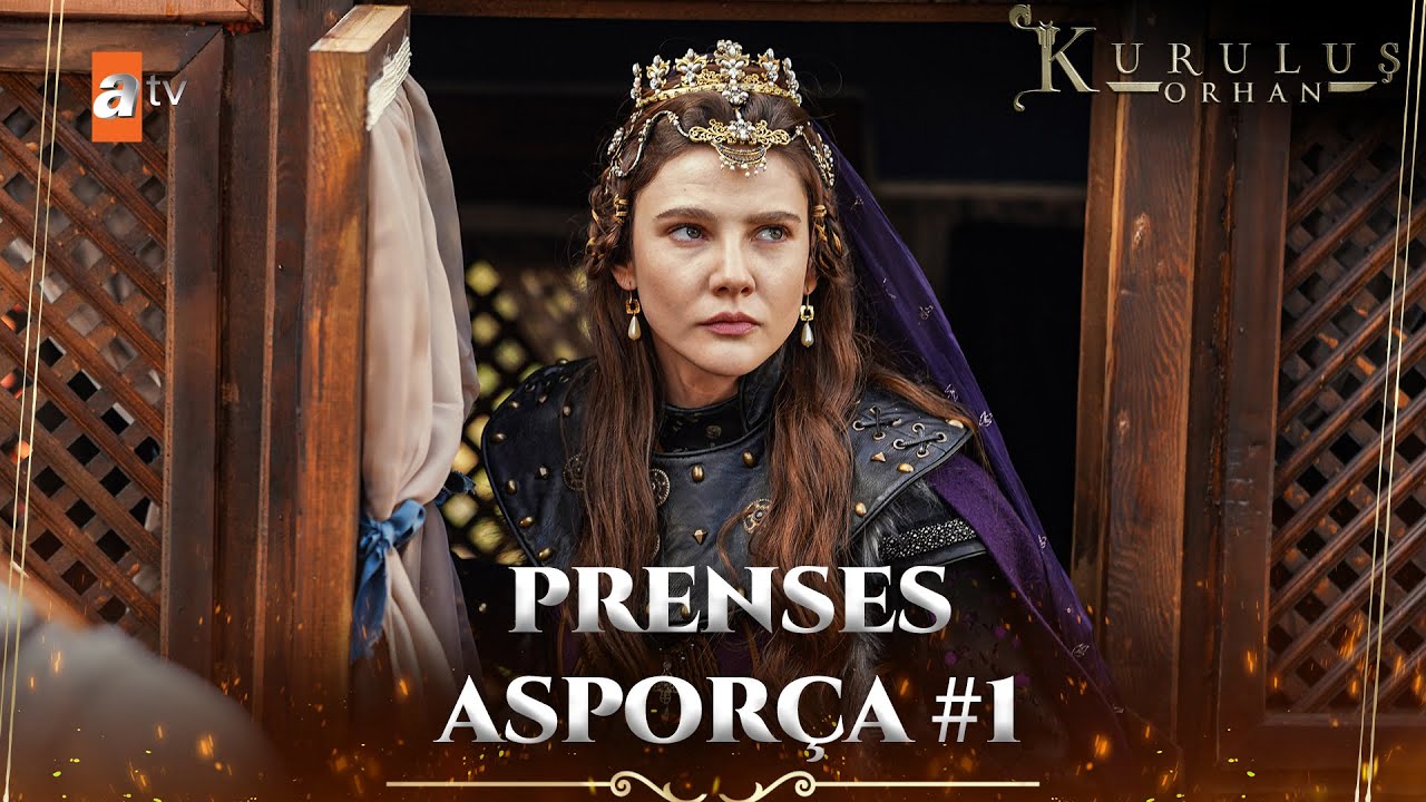 Prenses Asporça #1 - Kuruluş Orhan Kolaj