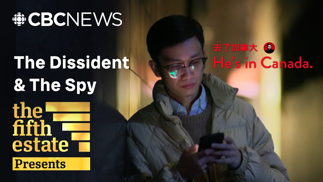 Secret police: Inside China&rsquo;s spying operations in Canada | the fifth estate presents