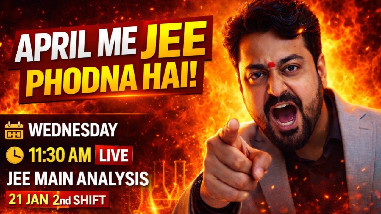 JEE MAIN 2026 2nd SHIFT -21st JAN 2026 | DETAILED ANALYSIS OF JEE MAIN 2026 2nd SHIFT PAPER 2026