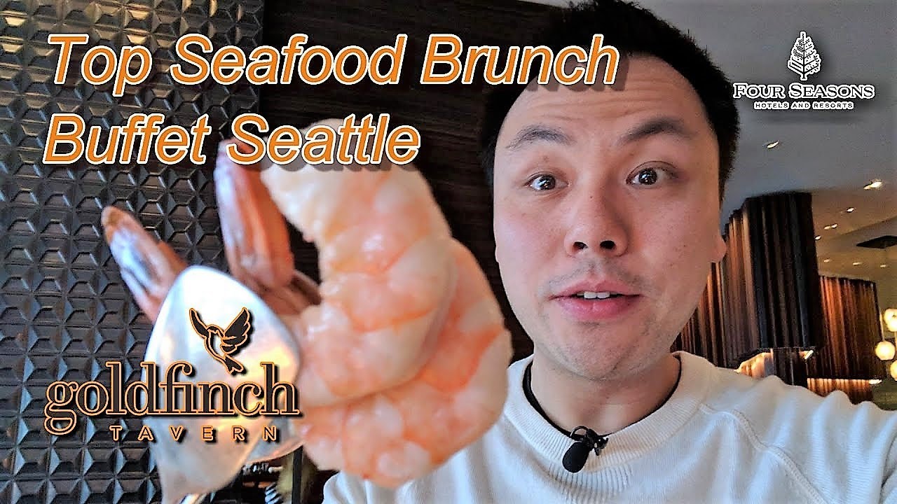 Downtown Seattle's Top Seafood Brunch Buffet Experience.  Goldfinch Tavern @ The Four Seasons