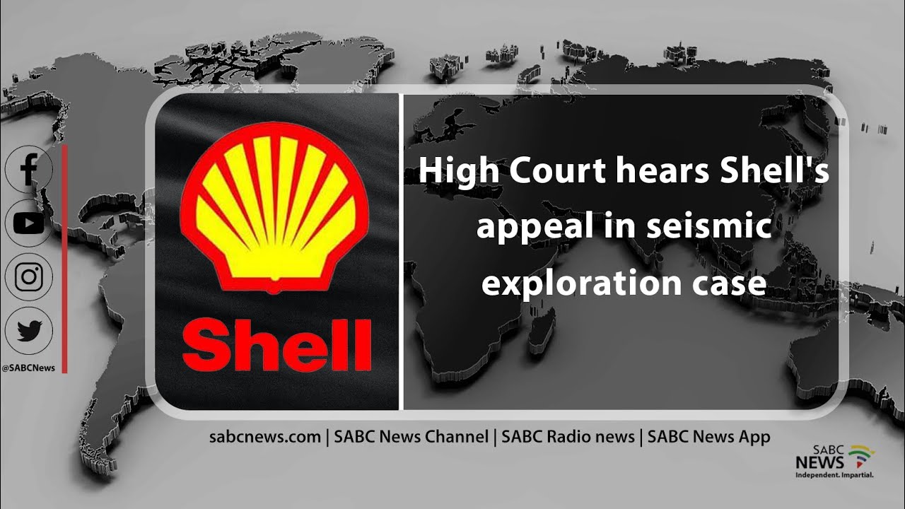 High Court hears the application for leave to appeal by Shell in Gqeberha