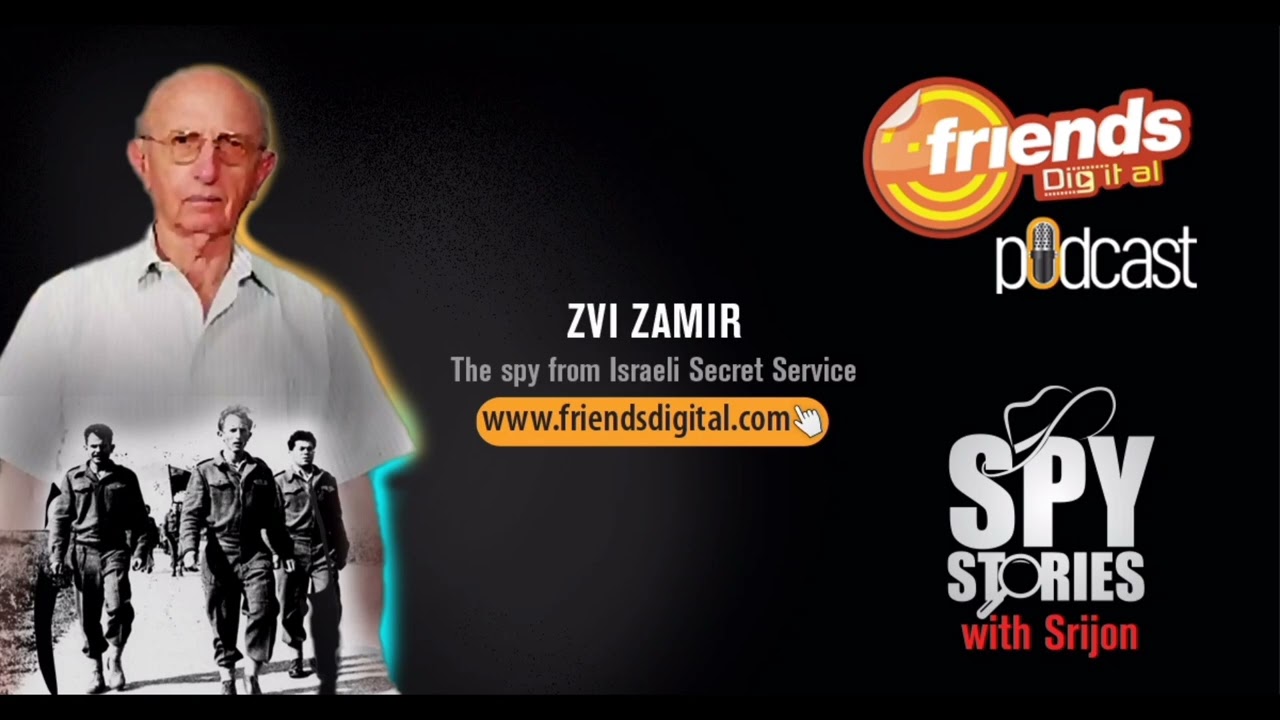 SPY STORIES WITH SRIJON | Season 1 |  Episode 14 | Zvi Zamir