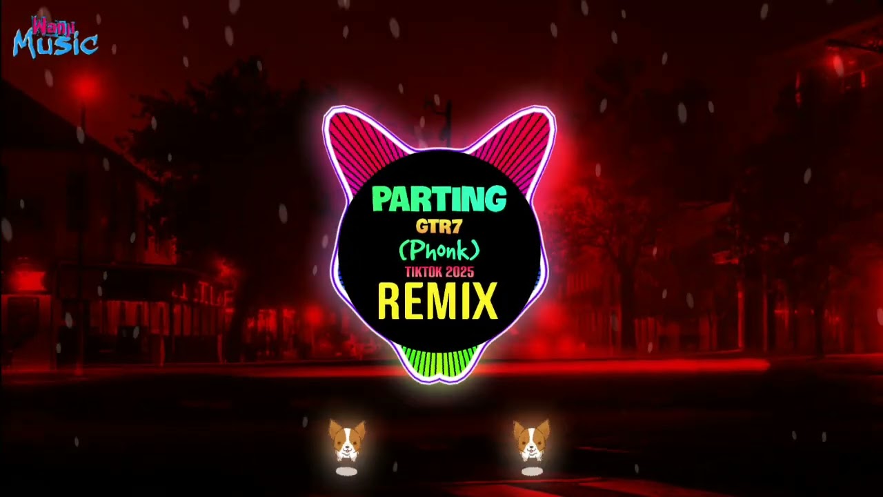 GTR7 - Parting (Phonk 2025) Remix Tiktok || Hot Tiktok Douyin DJ抖音热播版