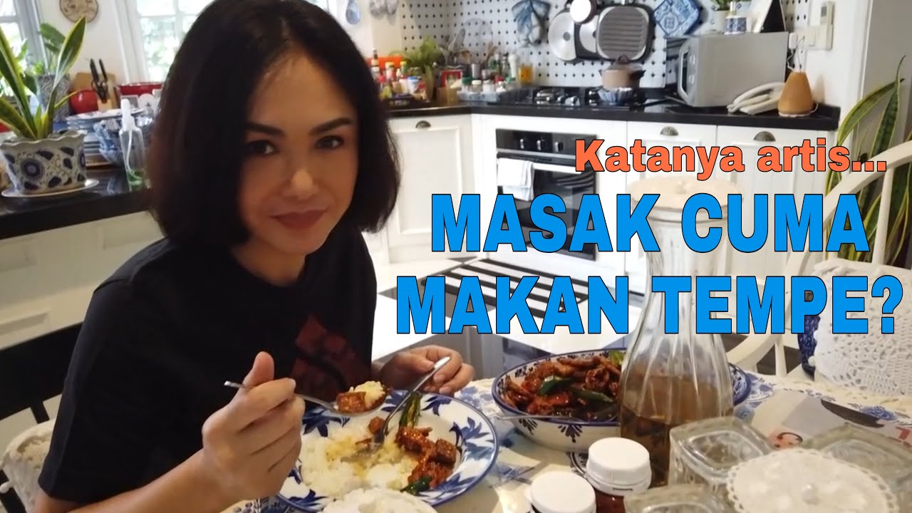 DI RUMAH AJA YUNI SHARA CUMA MASAK OREK TEMPE DAN TOGE!