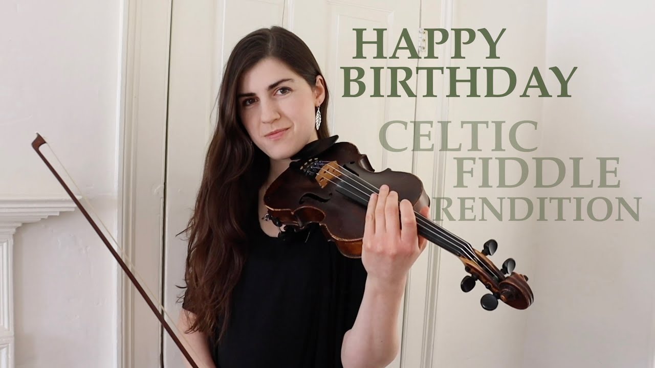 HAPPY BIRTHDAY ☘️ Celtic fiddle rendition