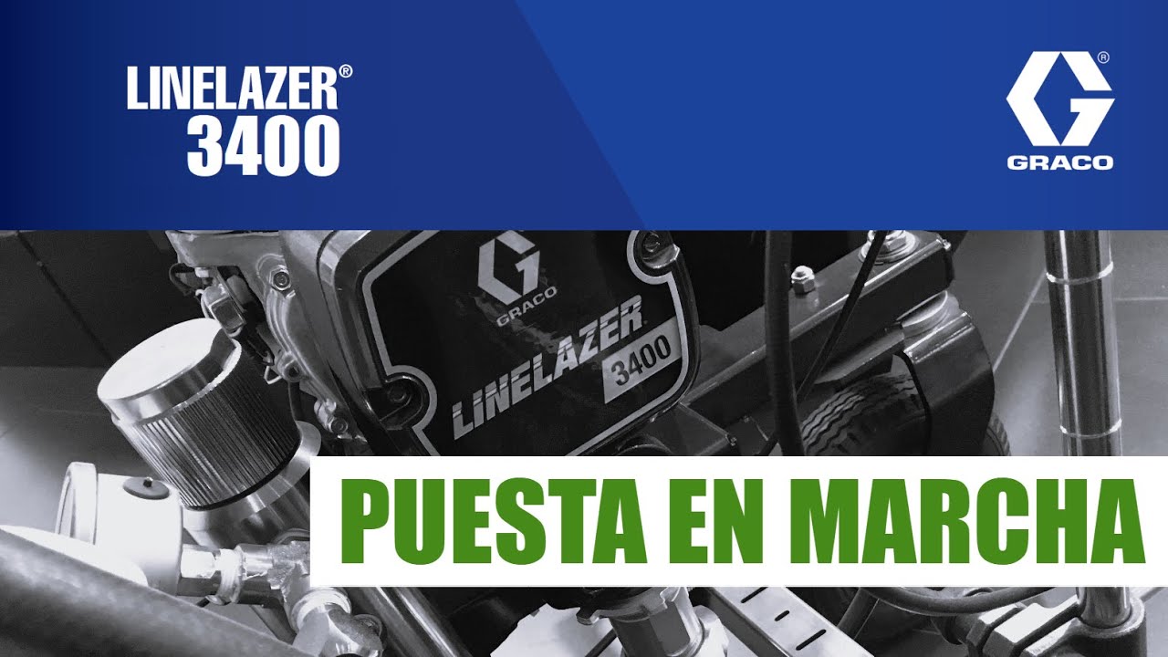 Graco Linelazer 3400   Puesta en marcha (start-up)