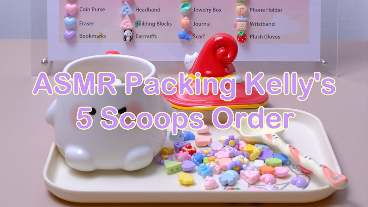 【Litebord Lucky Scoops】ASMR Packing Kelly‘s 5 Scoops Order