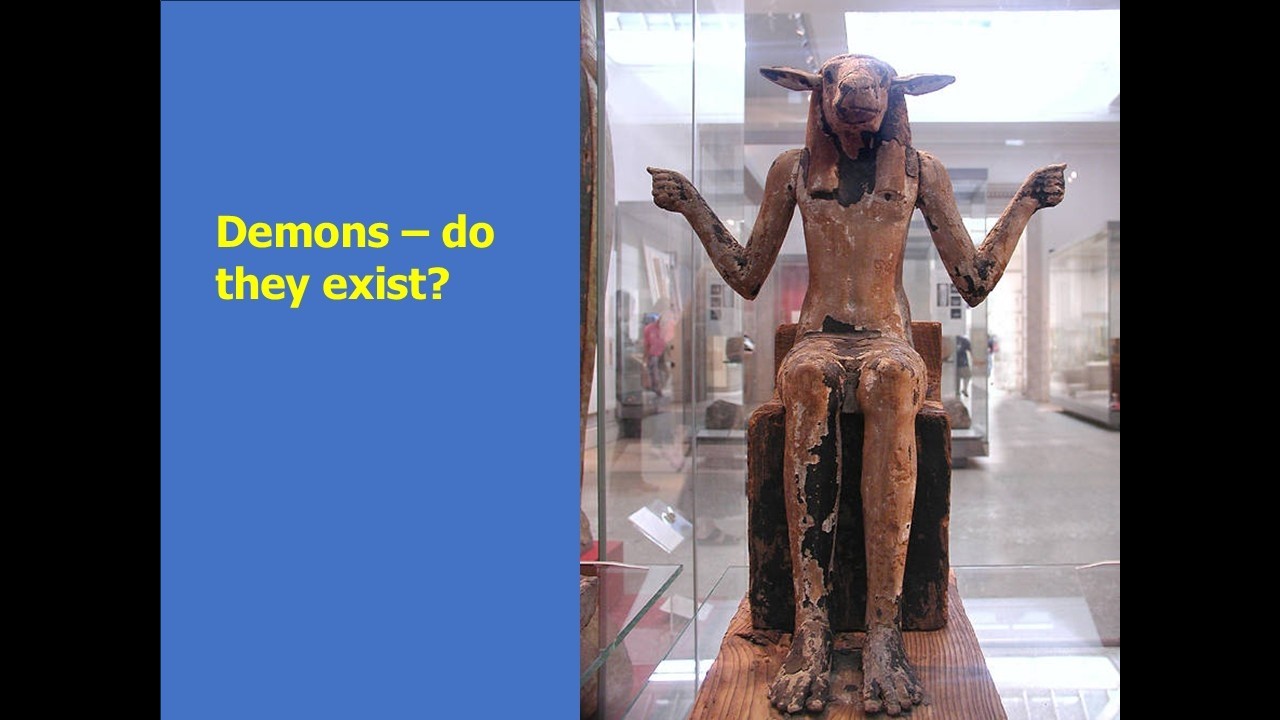 Demons - do they exist?