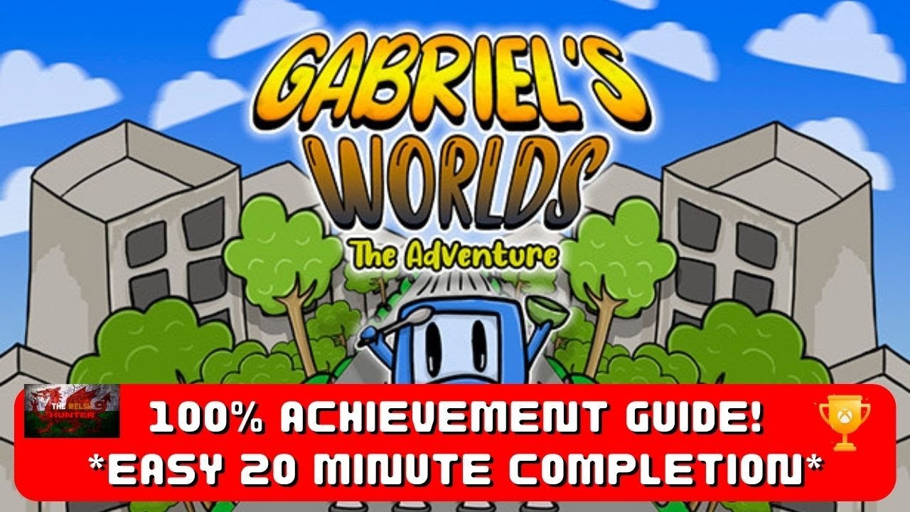 Gabriels Worlds: The Adventure — руководство по 100% выполнению! *ЛЕГКОЕ прохождение за 20 минут*