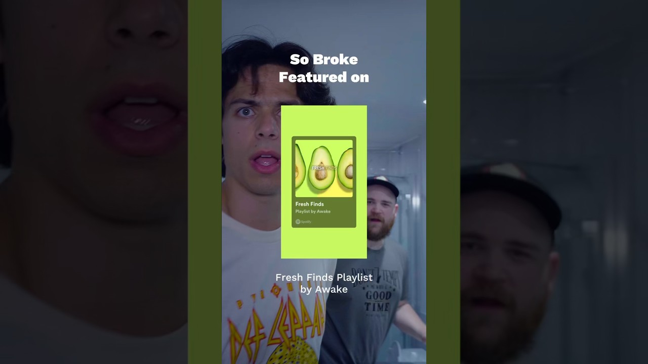 &lsquo;So Broke&rsquo; Featured on Fresh Finds Playlist by Awake on Spotify! #shorts #music #musicvideo