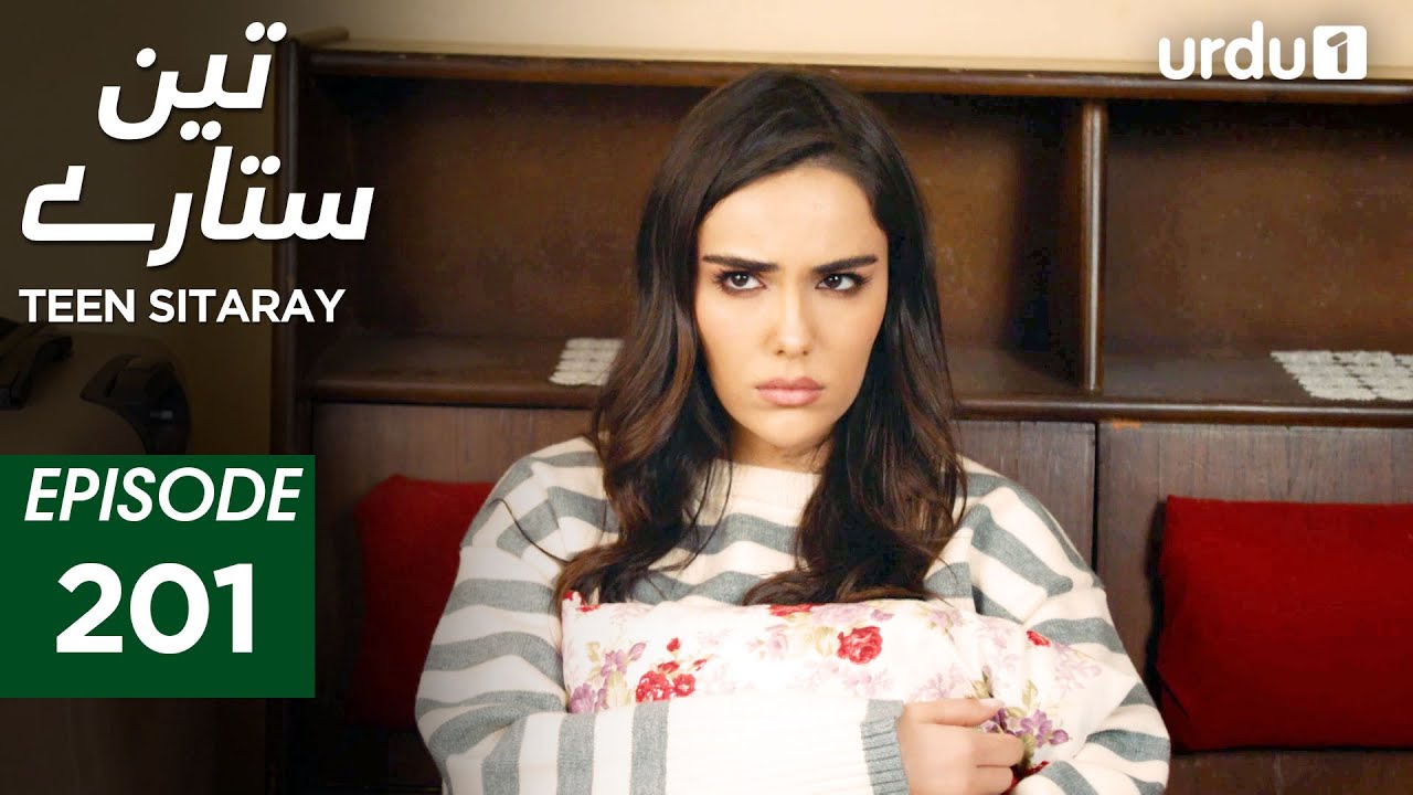 Teen Sitaray | Episode 201 | Turkish Drama | Three Sisters | Uc kiz kardes | 19 September 2025