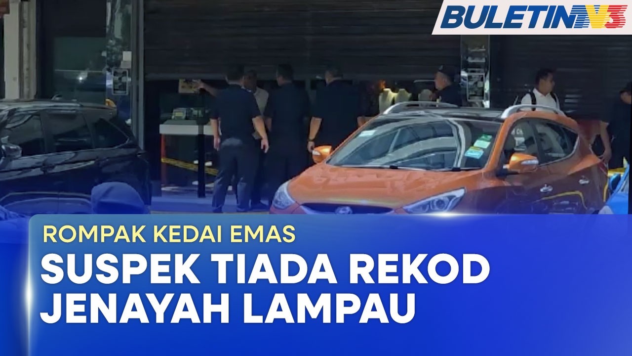 JENAYAH | Suspek Rompak Kedai Emas Bertindak Solo, Tiada Rekod Lampau