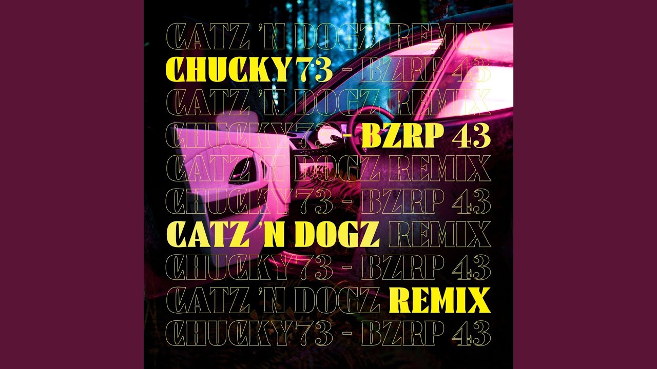 Chucky73 - Bzrp 43